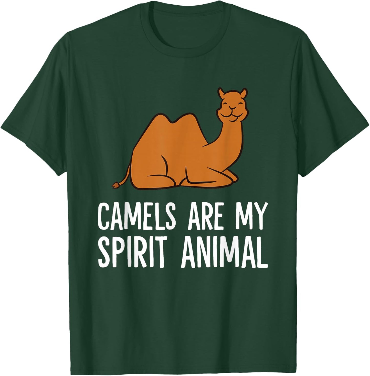 Funny Camel Desert Egypt Camels Are My Spirit Animal T-Shirt - T-Shirt | Forest