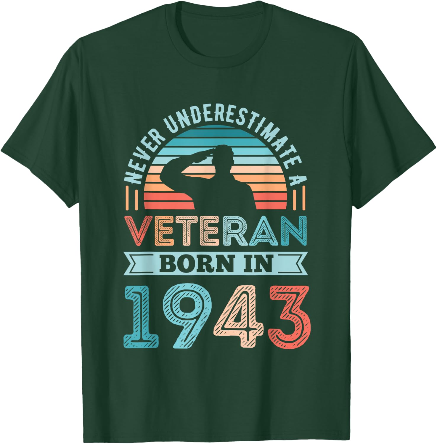 Veteran born in 1943 80th Birthday Military Gifts T-Shirt - T-Shirt | Forest
