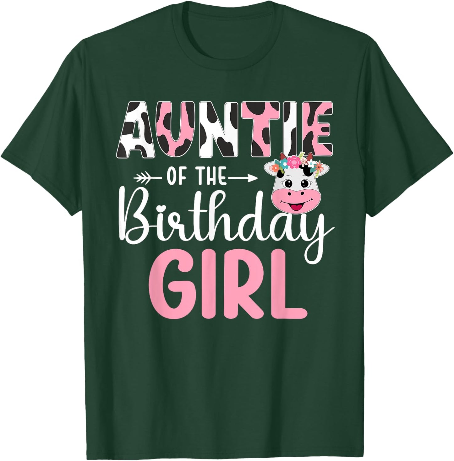 Auntie Of The Birthday Girl Farm Cow 1 St Birthday Girl T-Shirt - T-Shirt | Forest