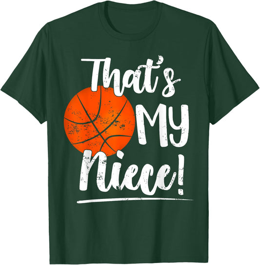 That's My Niece Out There Basketball Grandma & Grandpa T-Shirt - T-Shirt | Forest