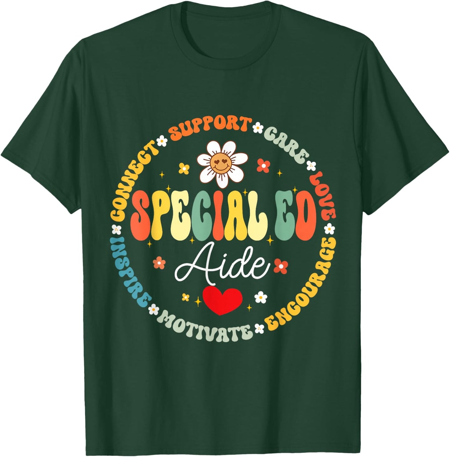Special Education Teacher Special ED Aide Life SPED T-Shirt - T-Shirt | Forest