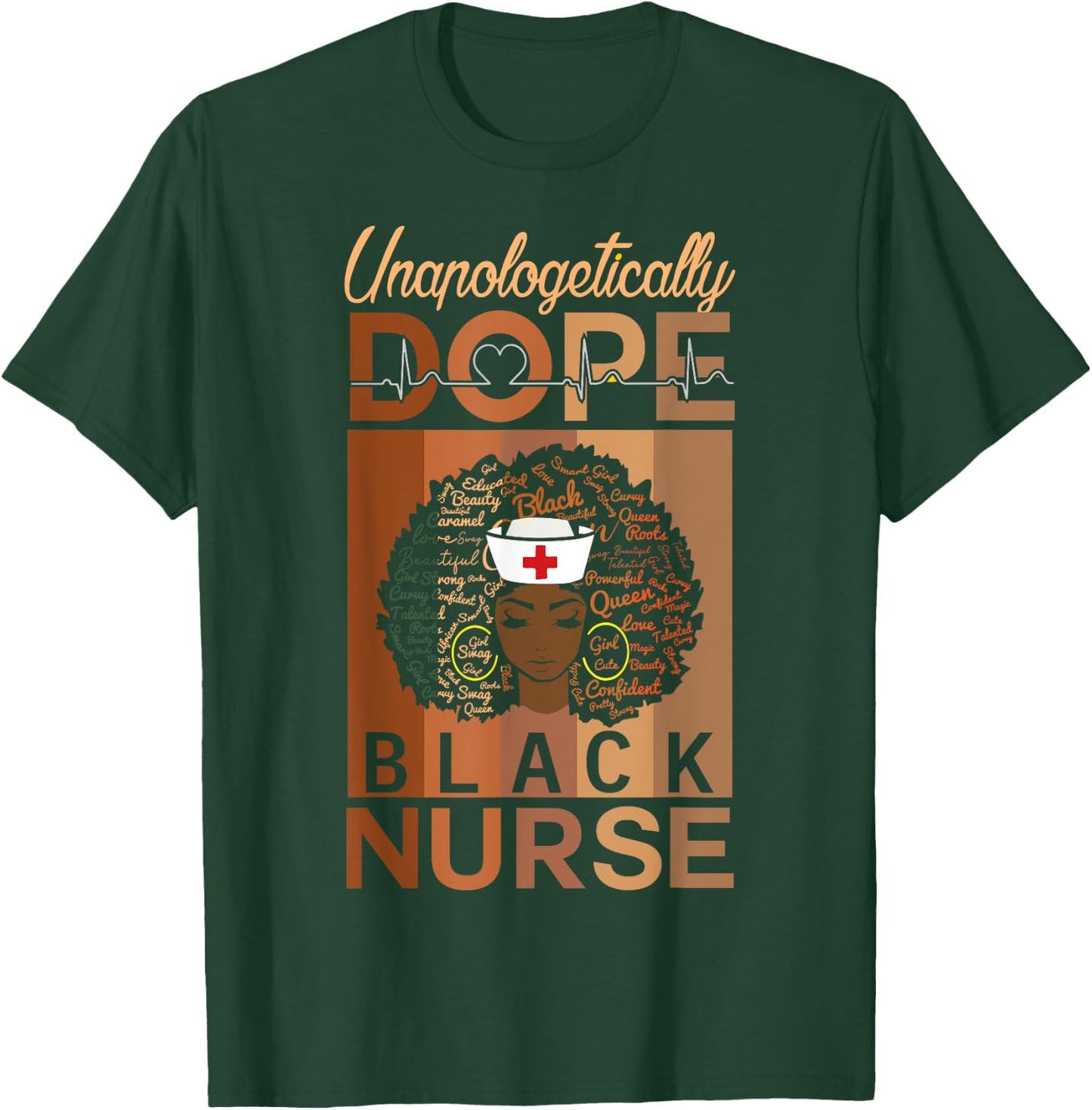 Unapologetically Dope Black Nurse Black History Month T-Shirt - T-Shirt | Forest