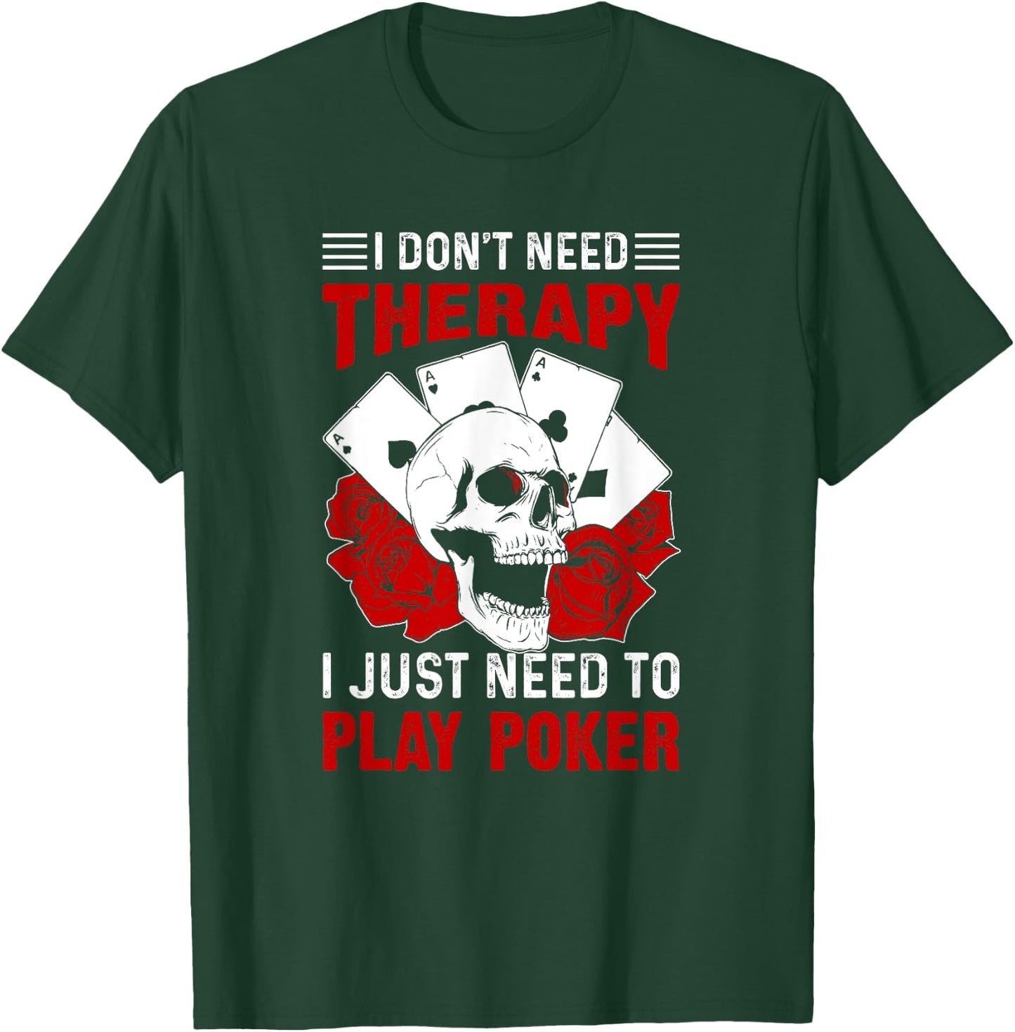 Funny Poker Card Player Casino Gambler Poker T-Shirt - T-Shirt | Forest