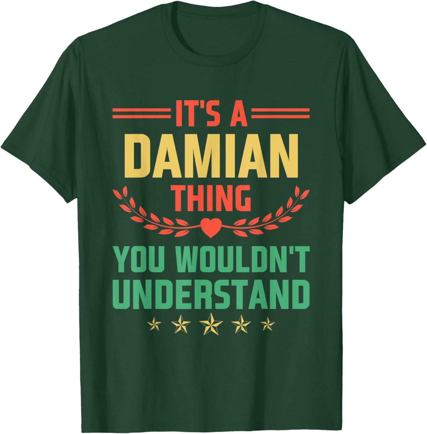 It's a Damian Thing You Wouldn't Understand Funny Name T-Shirt - T-Shirt | Forest