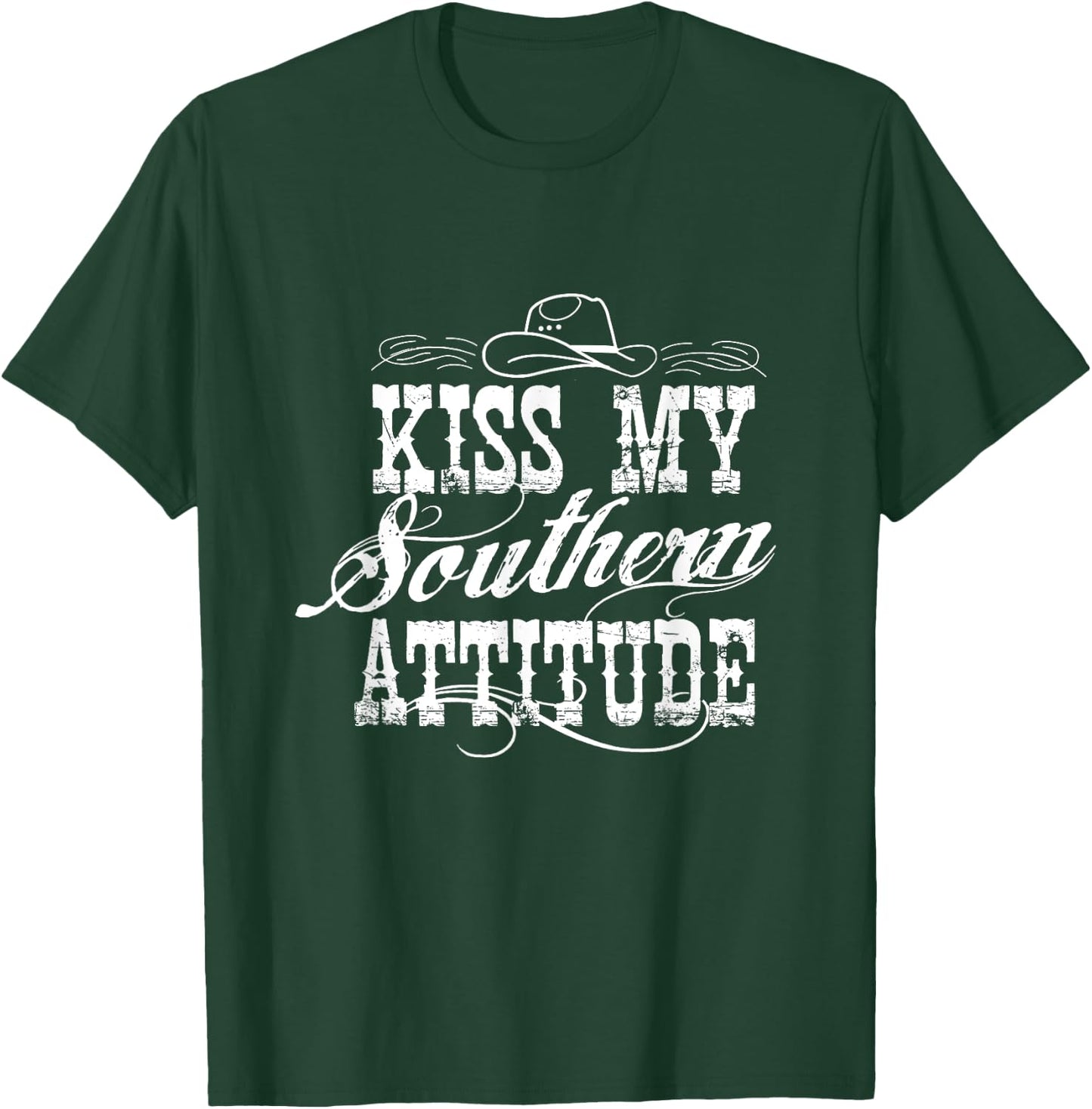 Sassy Southerns Country Life Kiss My Southern Attitudes T-Shirt - T-Shirt | Forest