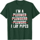 Plumbing Funny Plumber T-Shirt - T-Shirt | Forest