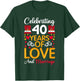 40th Marriage Anniversary 40 Years of love and marriage T-Shirt - T-Shirt | Forest