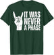 IT WAS NEVER A PHASE, It's A Lifestyle: Elder Emo Still Emo T-Shirt - T-Shirt | Forest