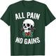 Funny Gym Fitness Workout Parody All Pain No Gains Black Men's Medium Classic Fit Short Sleeve Round Neck T-Shirt - T-Shirt | Forest