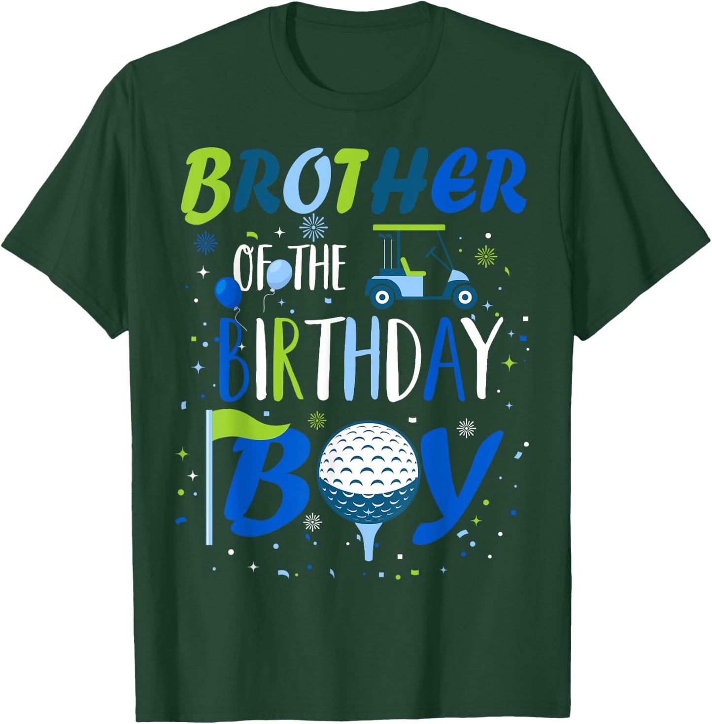 Brother of The Birthday Boy Hole in One Golf Sport Matching T-Shirt - T-Shirt | Forest