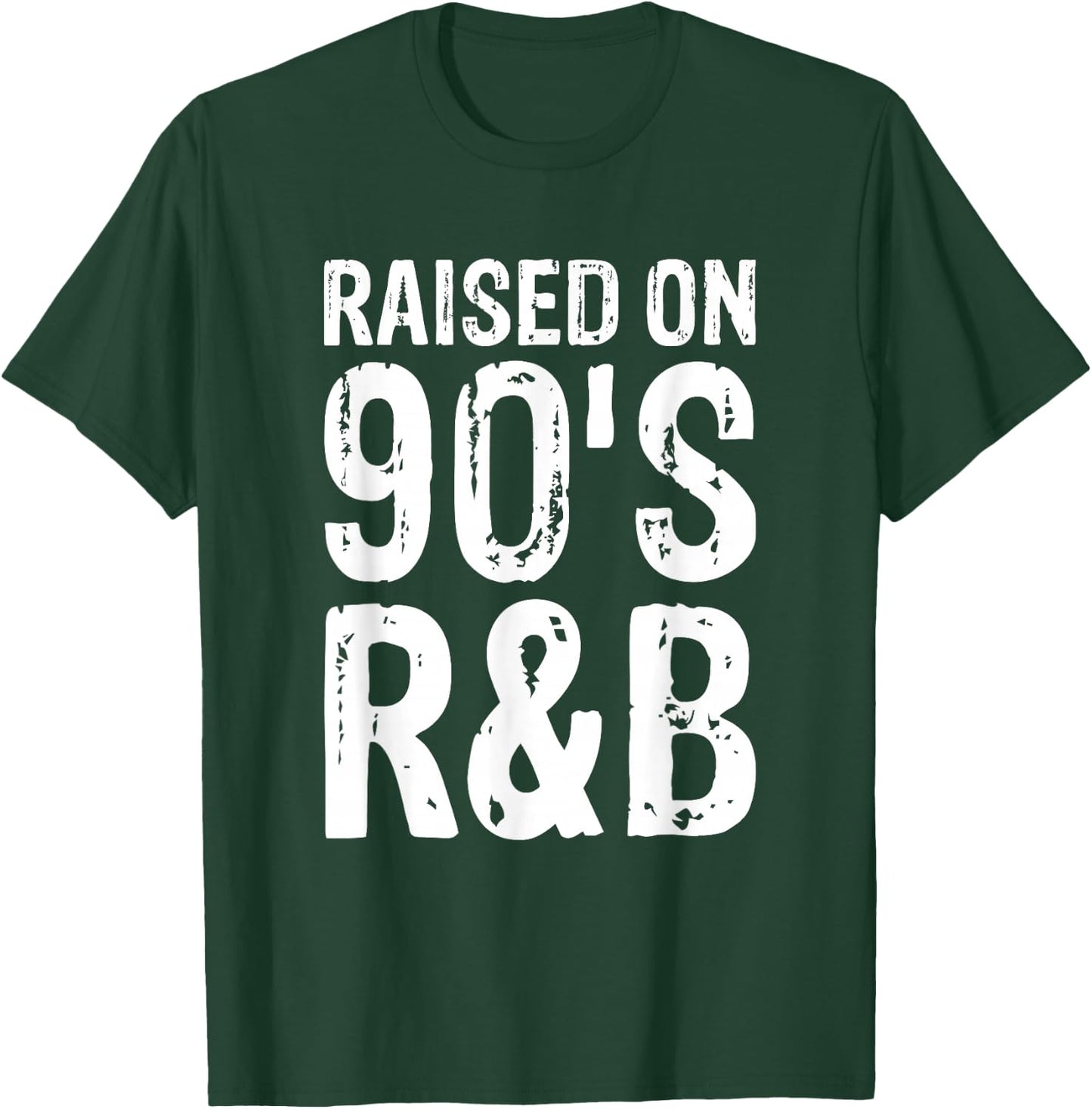 Raised On 90's R&b T-Shirt - T-Shirt | Forest