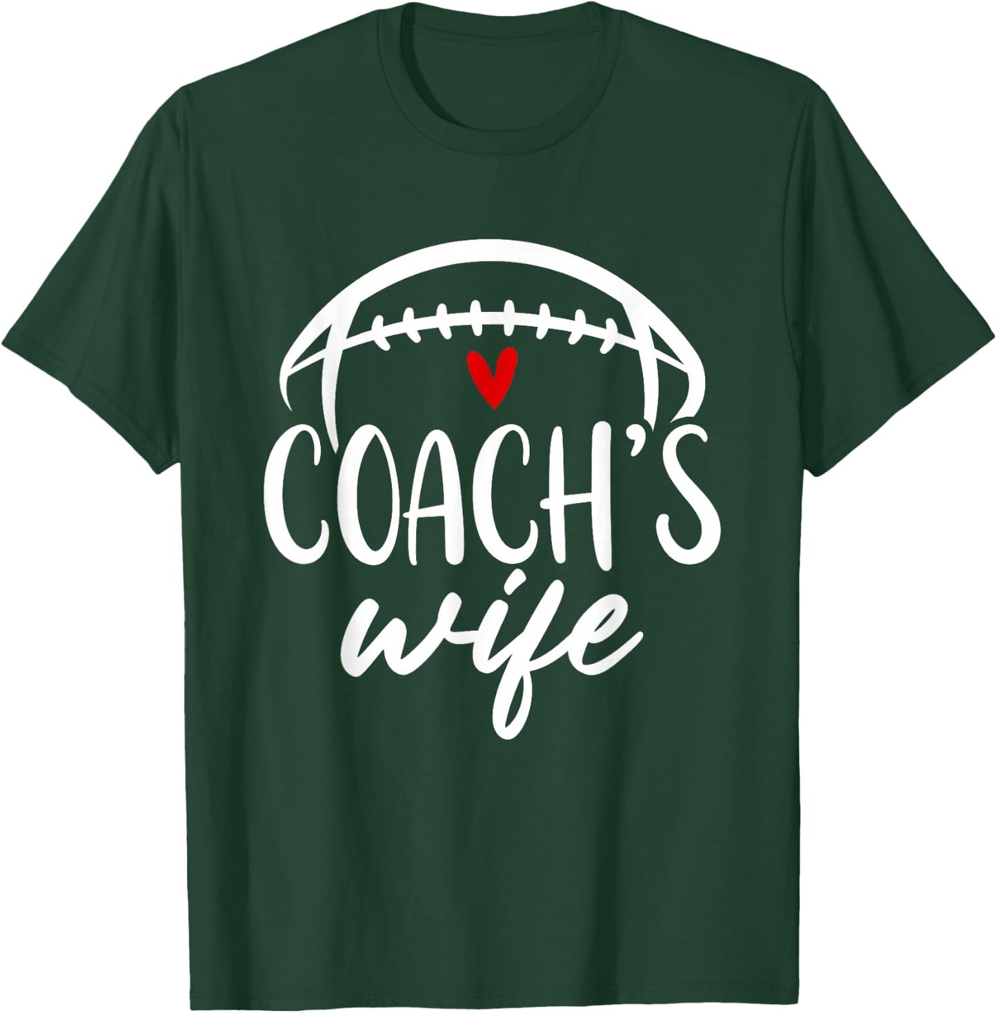 Football Coach Wife Proud Wife Of A Football Coach T-Shirt - T-Shirt | Forest