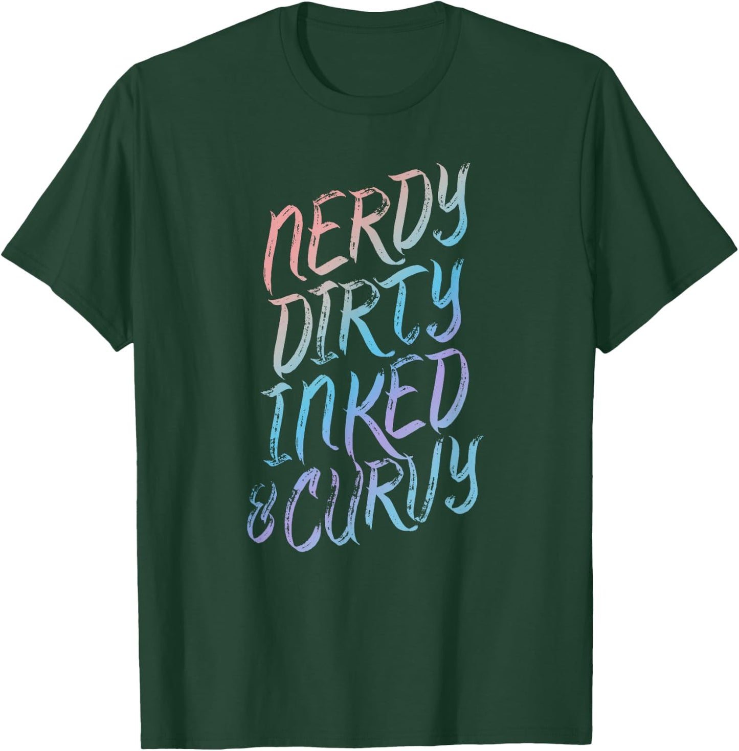 Nerdy Dirty Inked & Curvy - Tattoo Woman Girl Nerd T-Shirt - T-Shirt | Forest