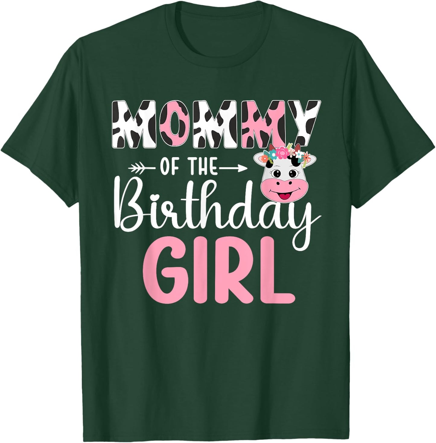 Mommy Of The Birthday Girl Farm Cow 1 St Birthday Girl T-Shirt - T-Shirt | Forest