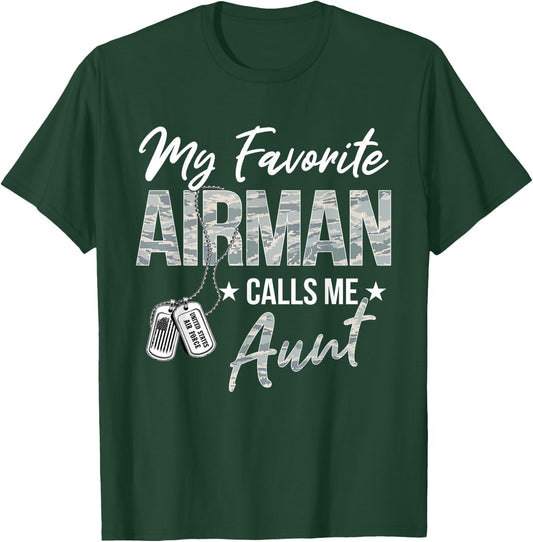 My Favorite Airman Calls Me Aunt US Air Force Graduation T-Shirt - T-Shirt | Forest