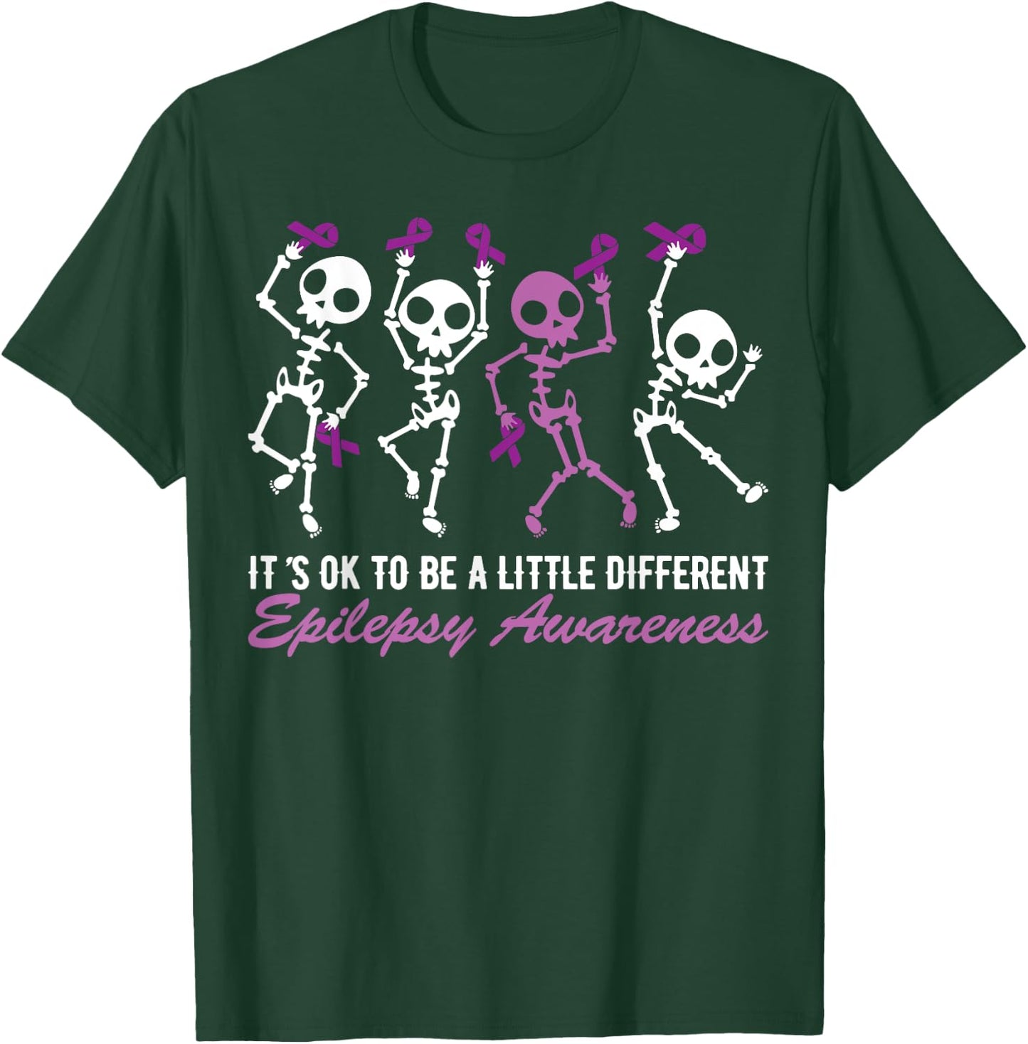 Epilepsy Awareness It's Ok To Be A Little Different Skeleton T-Shirt - T-Shirt | Forest