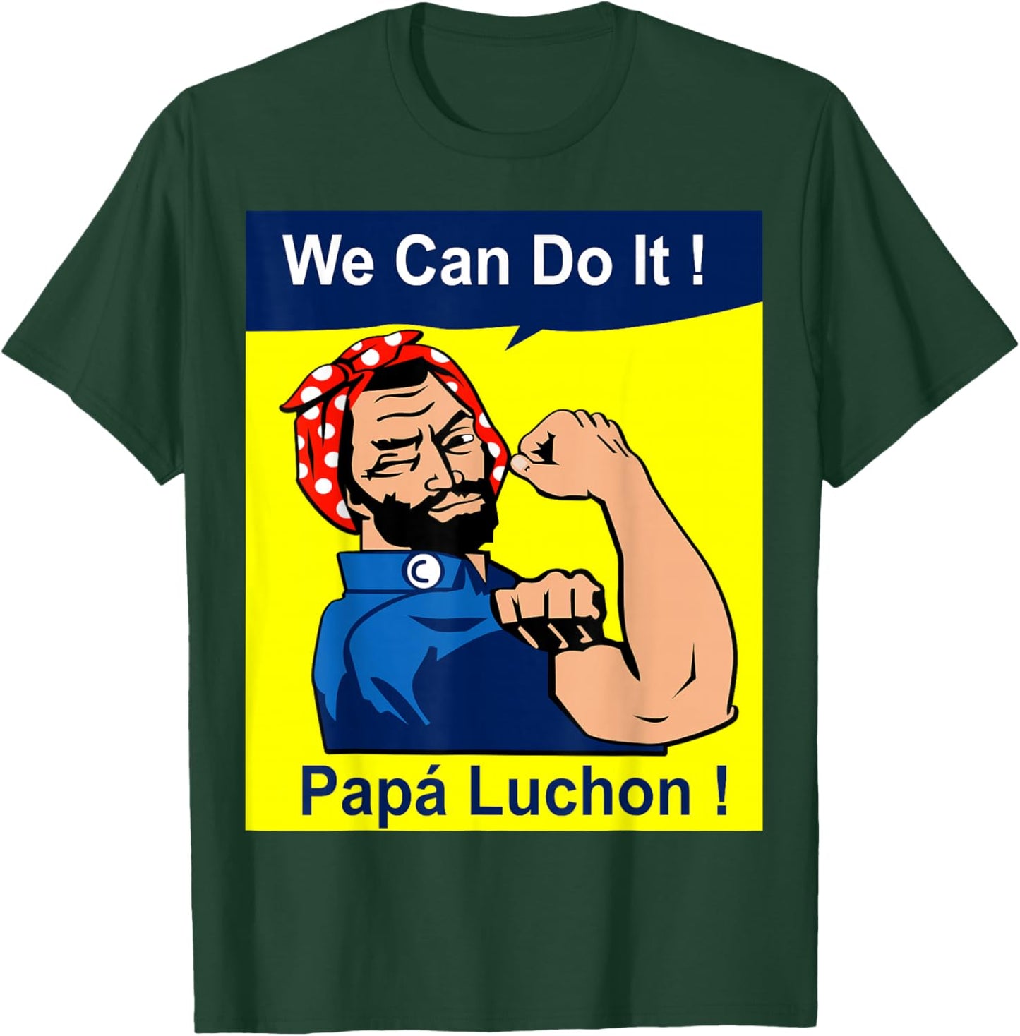 El Papa Mas Chingon | Papa Luchon Mexican Dad Father's Day T-Shirt - T-Shirt | Forest