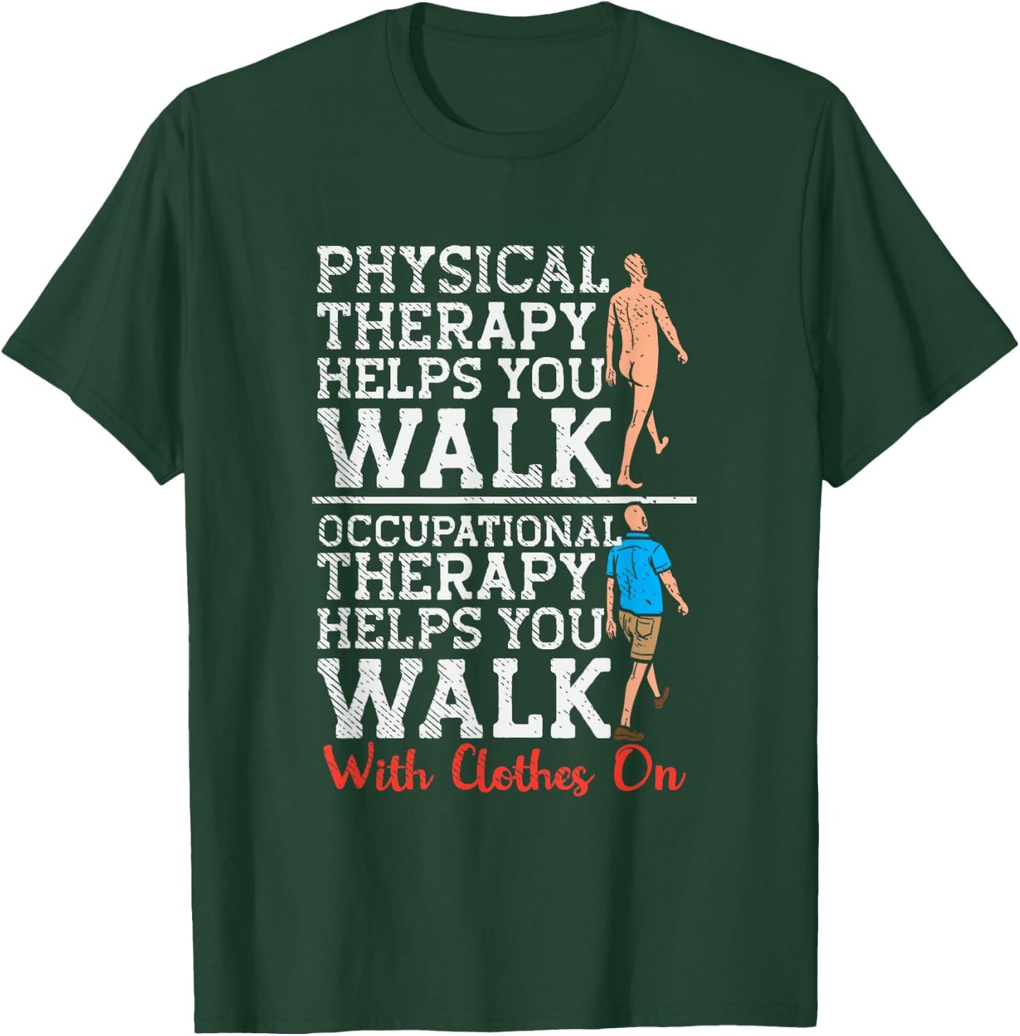 Cccupational Therapy, Occupational Therapy Assistant T-Shirt - T-Shirt | Forest