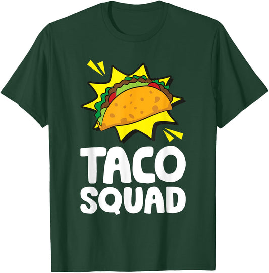 Team Tacos Mexican Food Funny Taco Squad T-Shirt - T-Shirt | Forest