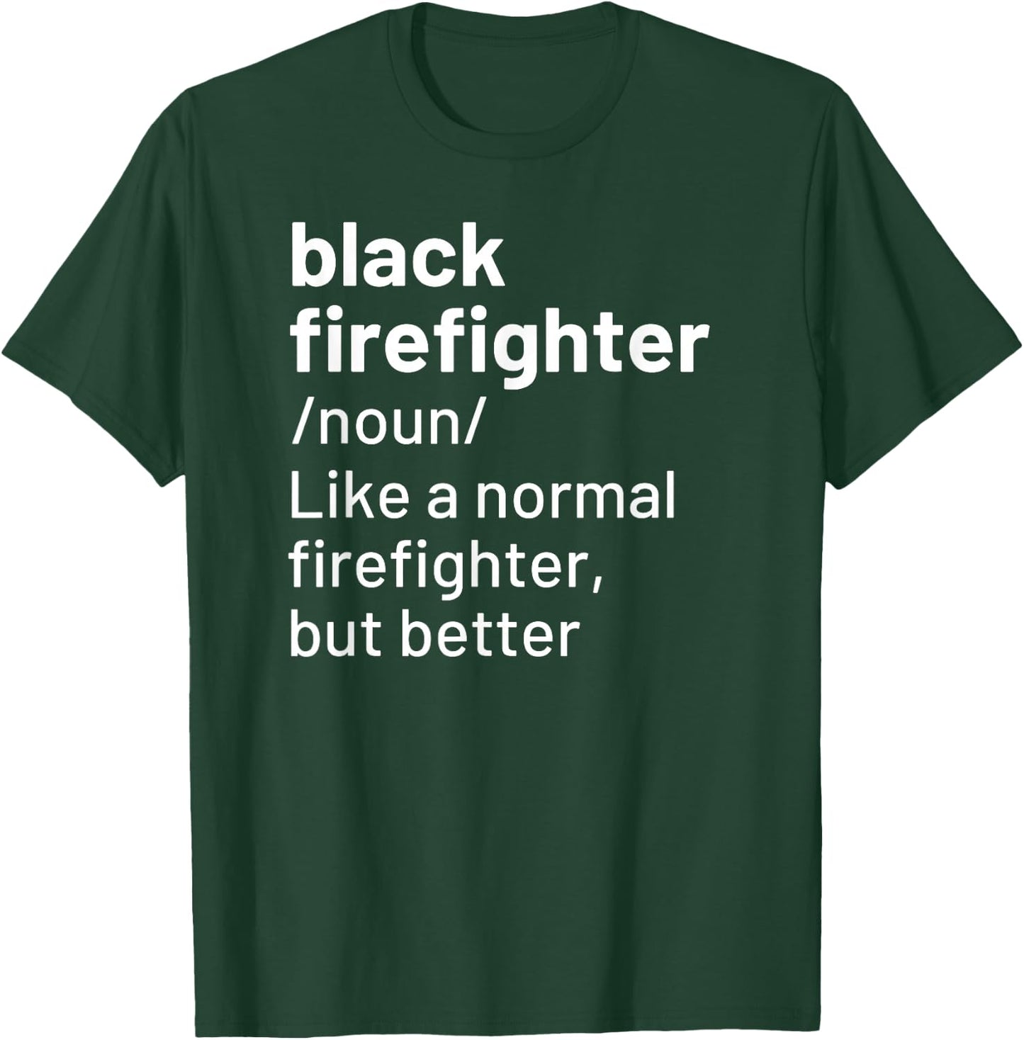 Black Firefighter Definition African American T-Shirt - T-Shirt | Forest