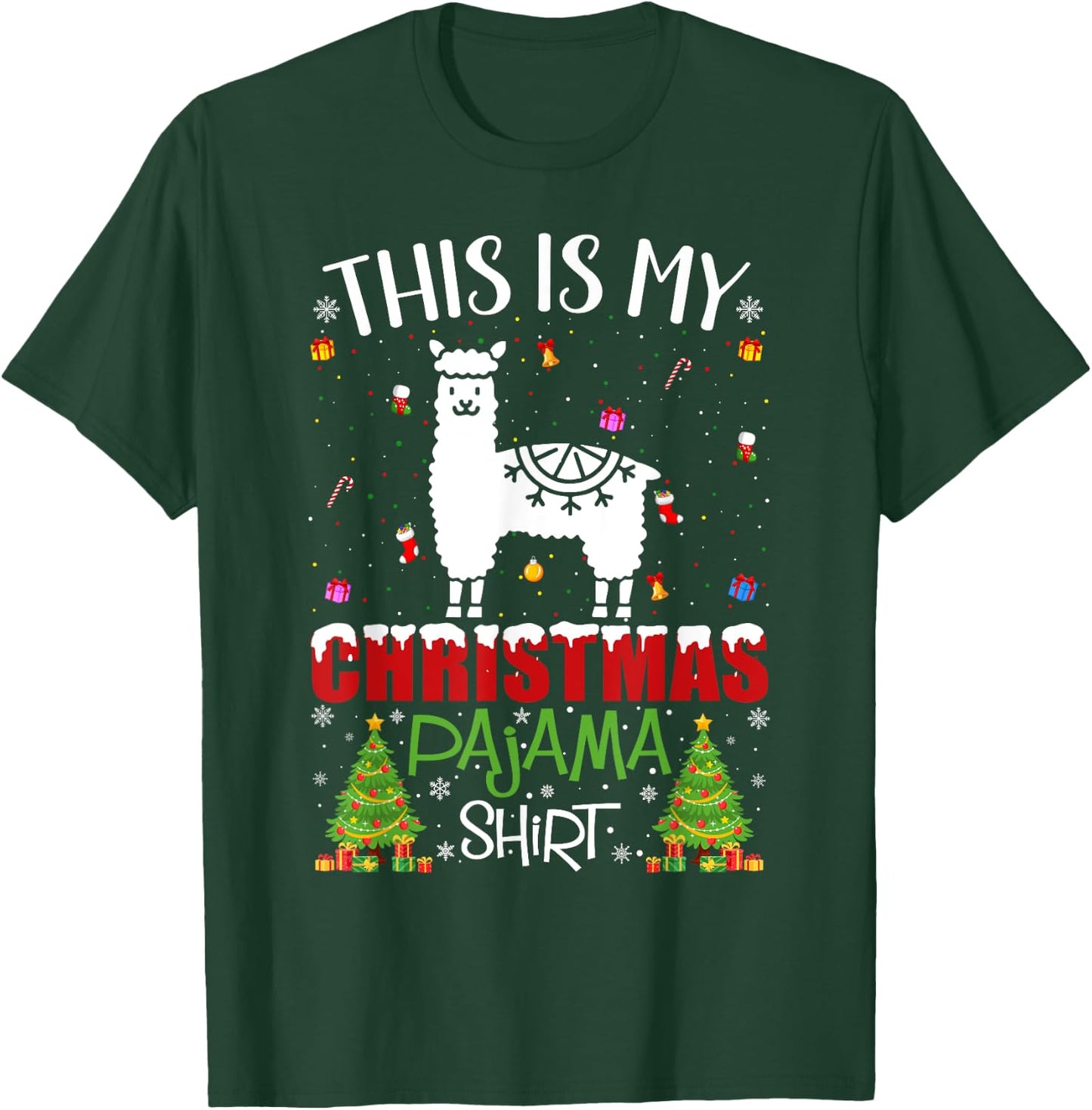 This is My Christmas Pajama Alpaca Ugly Xmas Sweater T-Shirt - T-Shirt | Forest