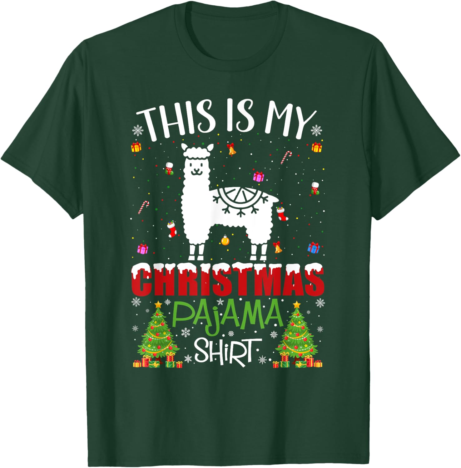 This is My Christmas Pajama Alpaca Ugly Xmas Sweater T-Shirt - T-Shirt | Forest