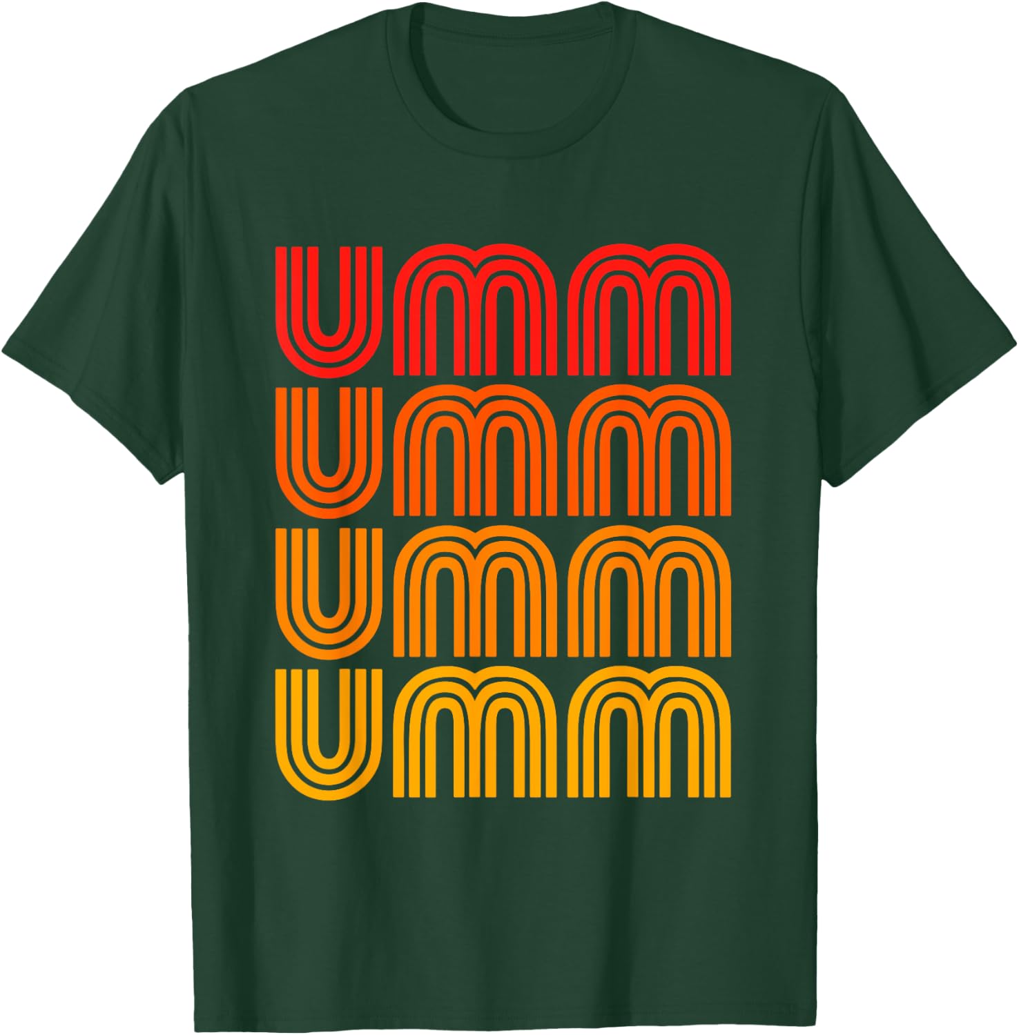 Umm Um Ummm Funny Awkward Thoughtful Ponder Silly Think Word T-Shirt - T-Shirt | Forest