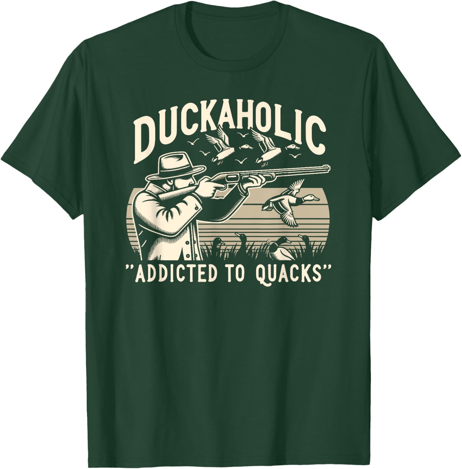 Duck Hunter, Duckaholic, Waterfowl Duck Hunting T-Shirt - T-Shirt | Forest