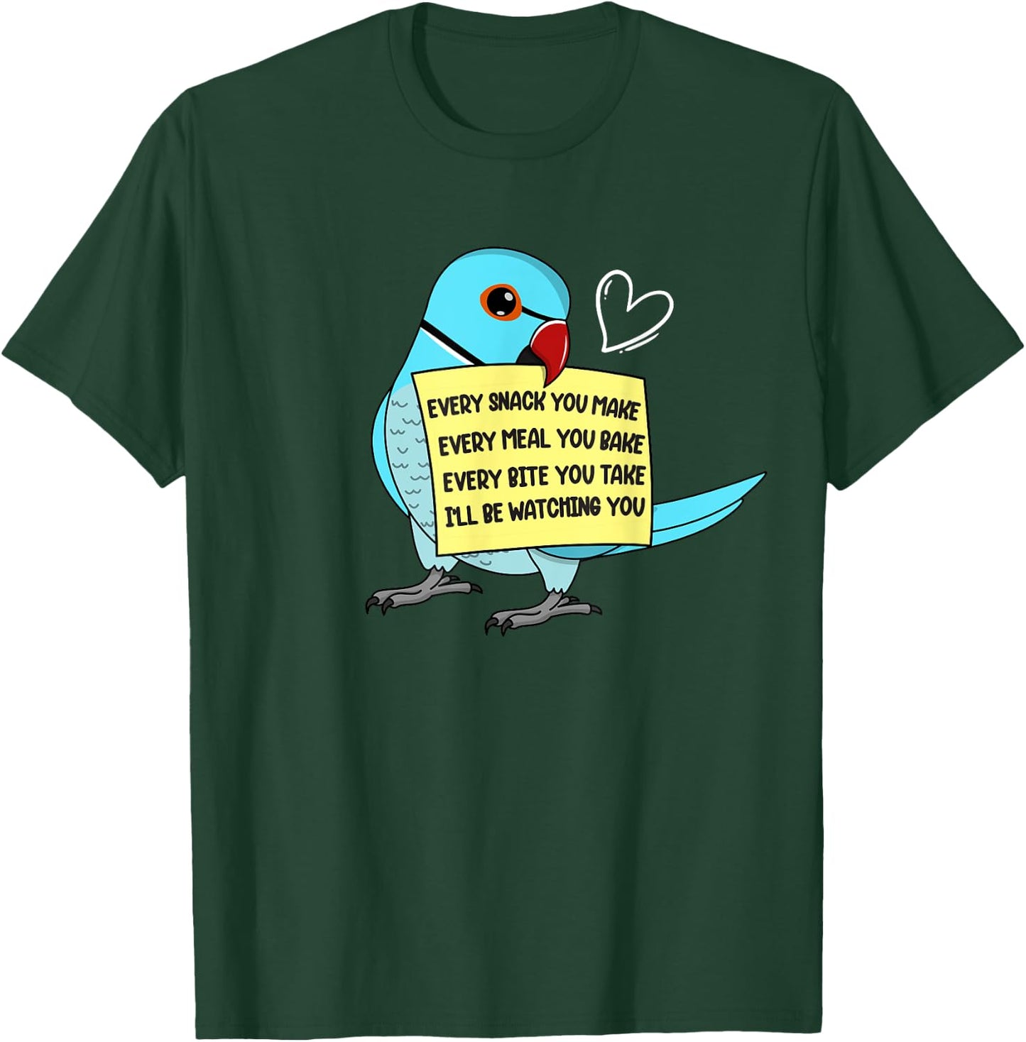 Every Snack, Meal or Bite I Blue Indian Ringneck Parrot T-Shirt - T-Shirt | Forest