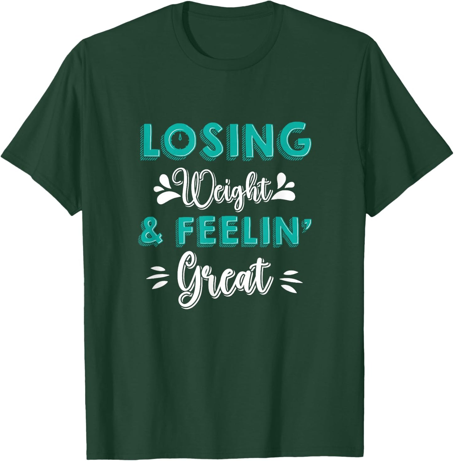 Losing Weight & Feeling Great, Gastric Bypass Workout T-Shirt - T-Shirt | Forest