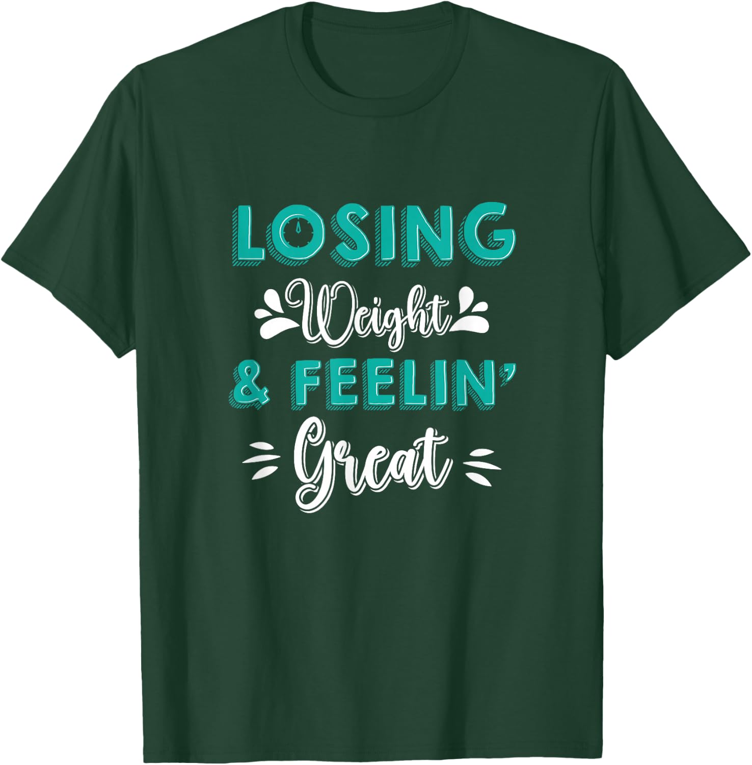 Losing Weight & Feeling Great, Gastric Bypass Workout T-Shirt - T-Shirt | Forest