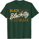 Blackity Black Proud African American Pride Excellence T-Shirt - T-Shirt | Forest