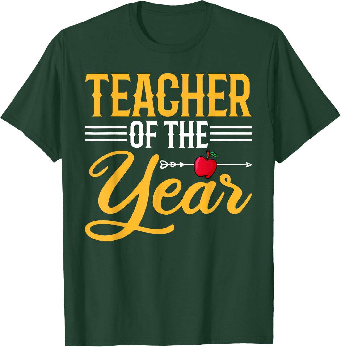 Teacher of the Year - Funny Men Women Teachers T-Shirt - T-Shirt | Forest