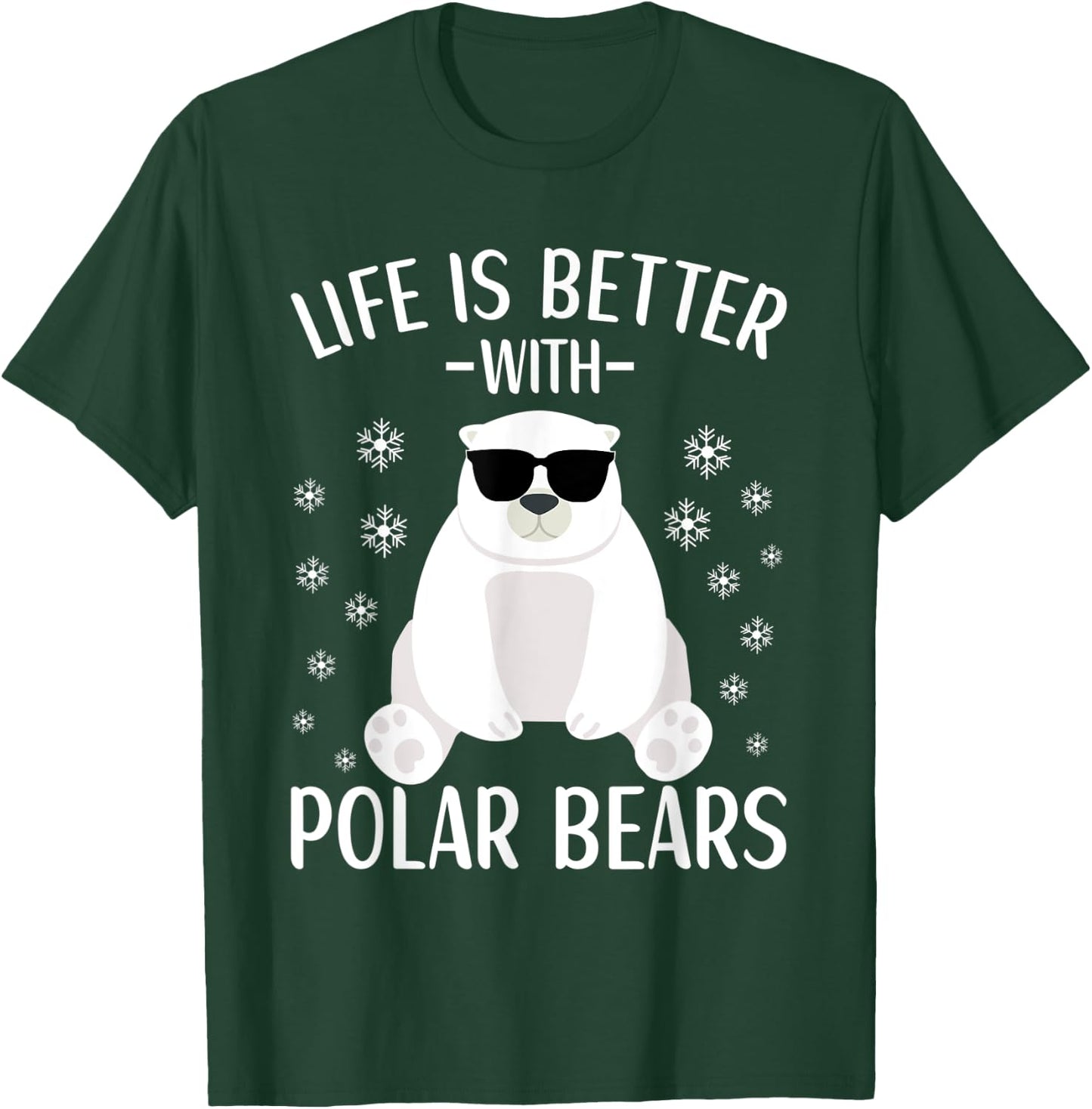Life Is Better With Polar Bears Cool Polar Bear for Kids T-Shirt - T-Shirt | Forest