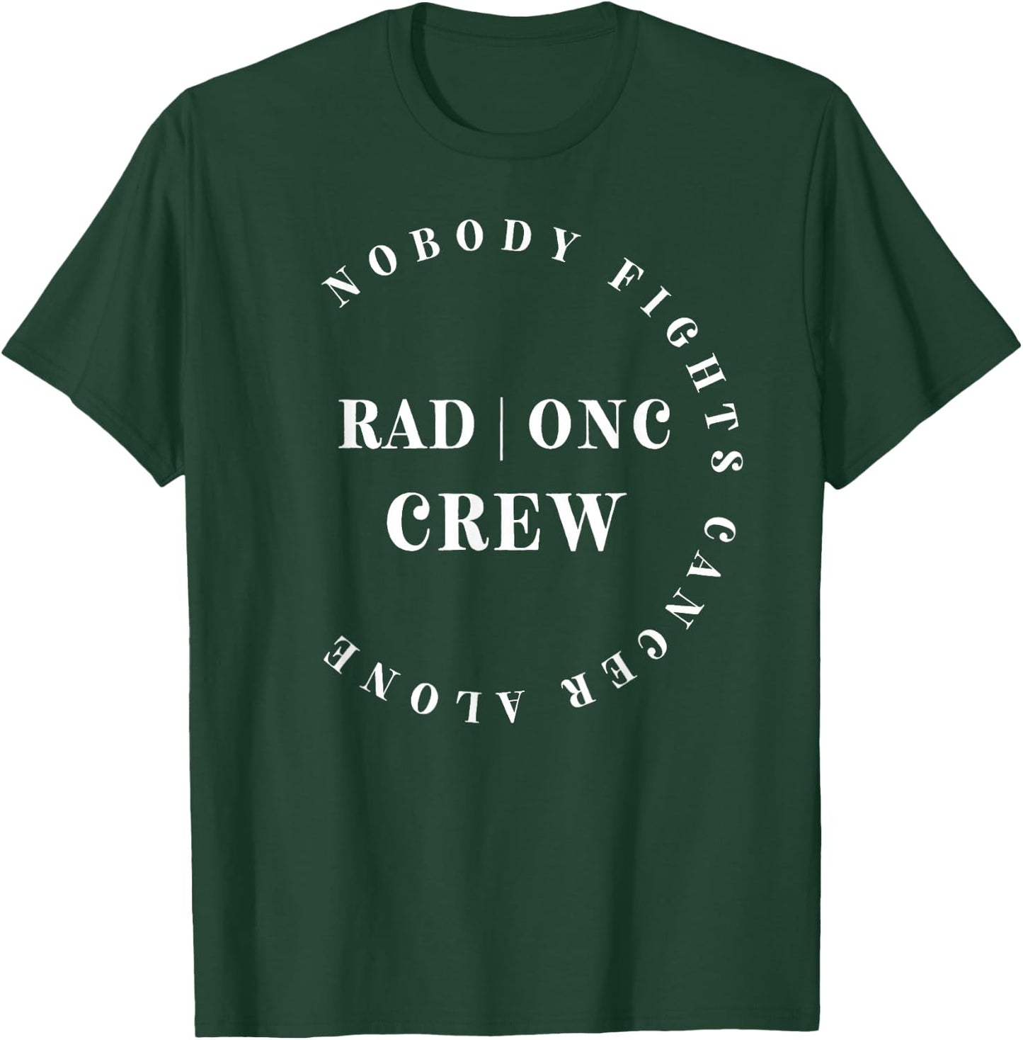 Oncology Radiation Nurse Crew Pediatric Hem/Onc Doctor T-Shirt - T-Shirt | Forest