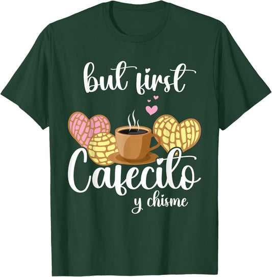 But First Cafecito Y Pan Dulce Cafe Cute Spanish Pun Coffee T-Shirt - T-Shirt | Forest