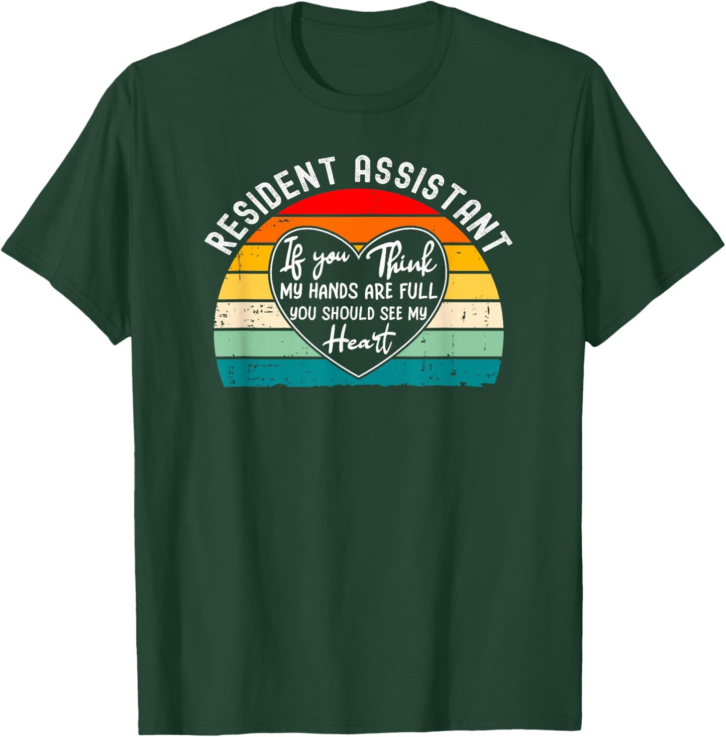College Resident Assistant Appreciation Student Staff T-Shirt - T-Shirt | Forest