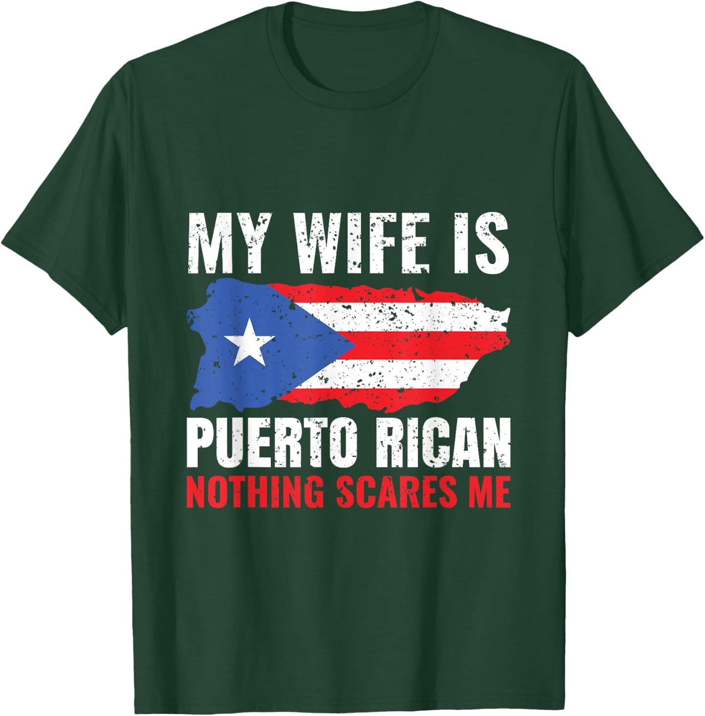 My Wife Is Puerto Rican Puerto Rico Heritage Roots PR Flag T-Shirt - T-Shirt | Forest