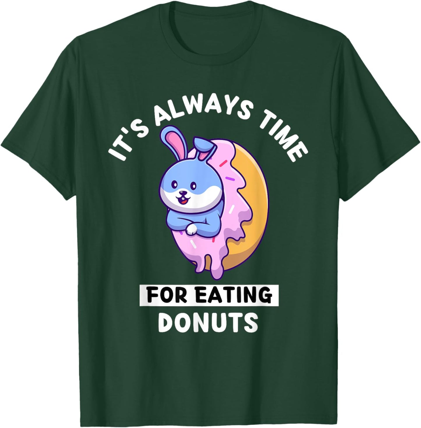 Cute Kawaii Rabbit It's Always Time For Eating Donuts T-Shirt - T-Shirt | Forest