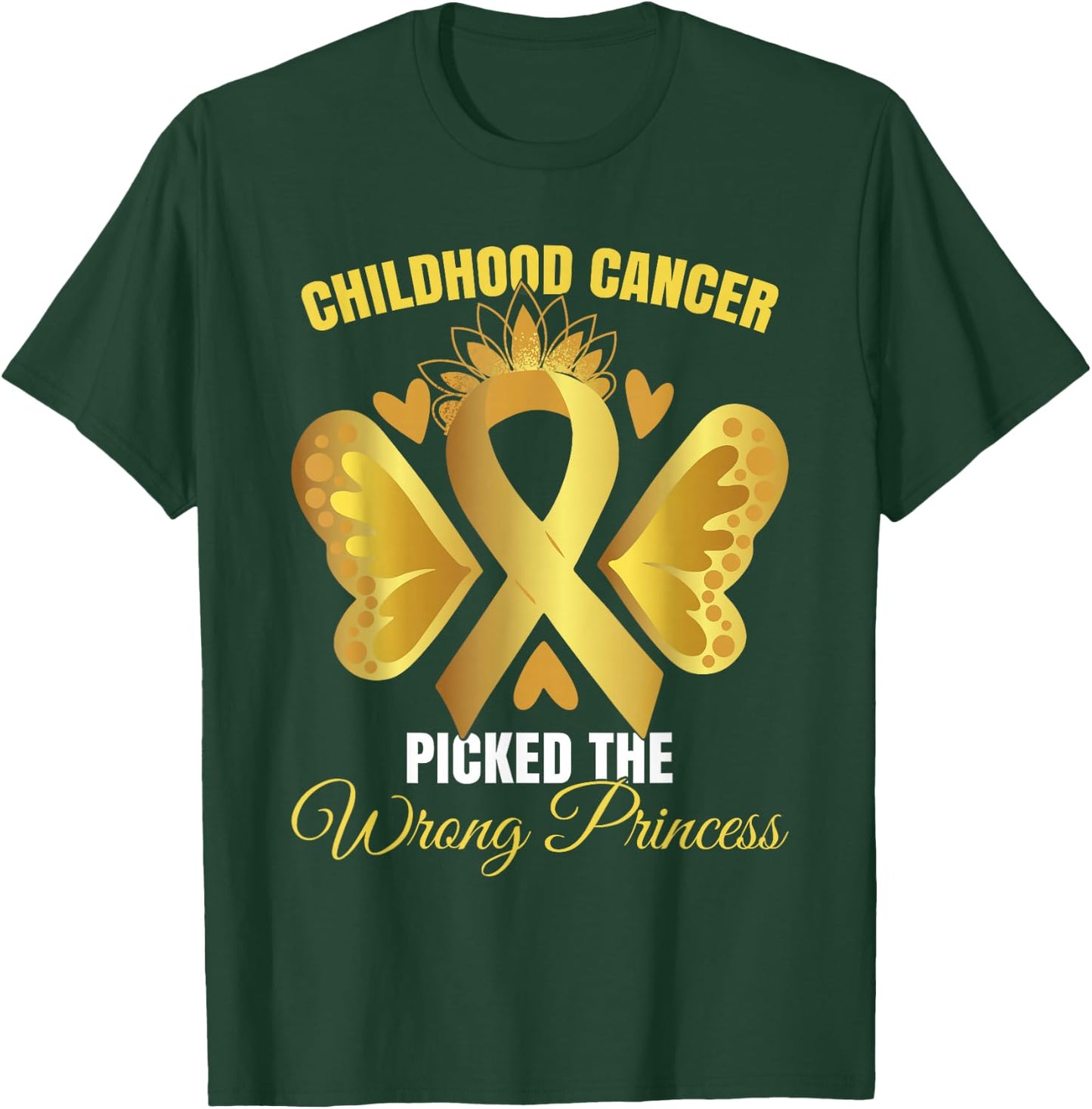 Childhood Cancer Picked The Wrong Princess T-Shirt - T-Shirt | Forest
