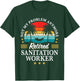Retired Sanitation Worker Not My Problem Retirement T-Shirt - T-Shirt | Forest