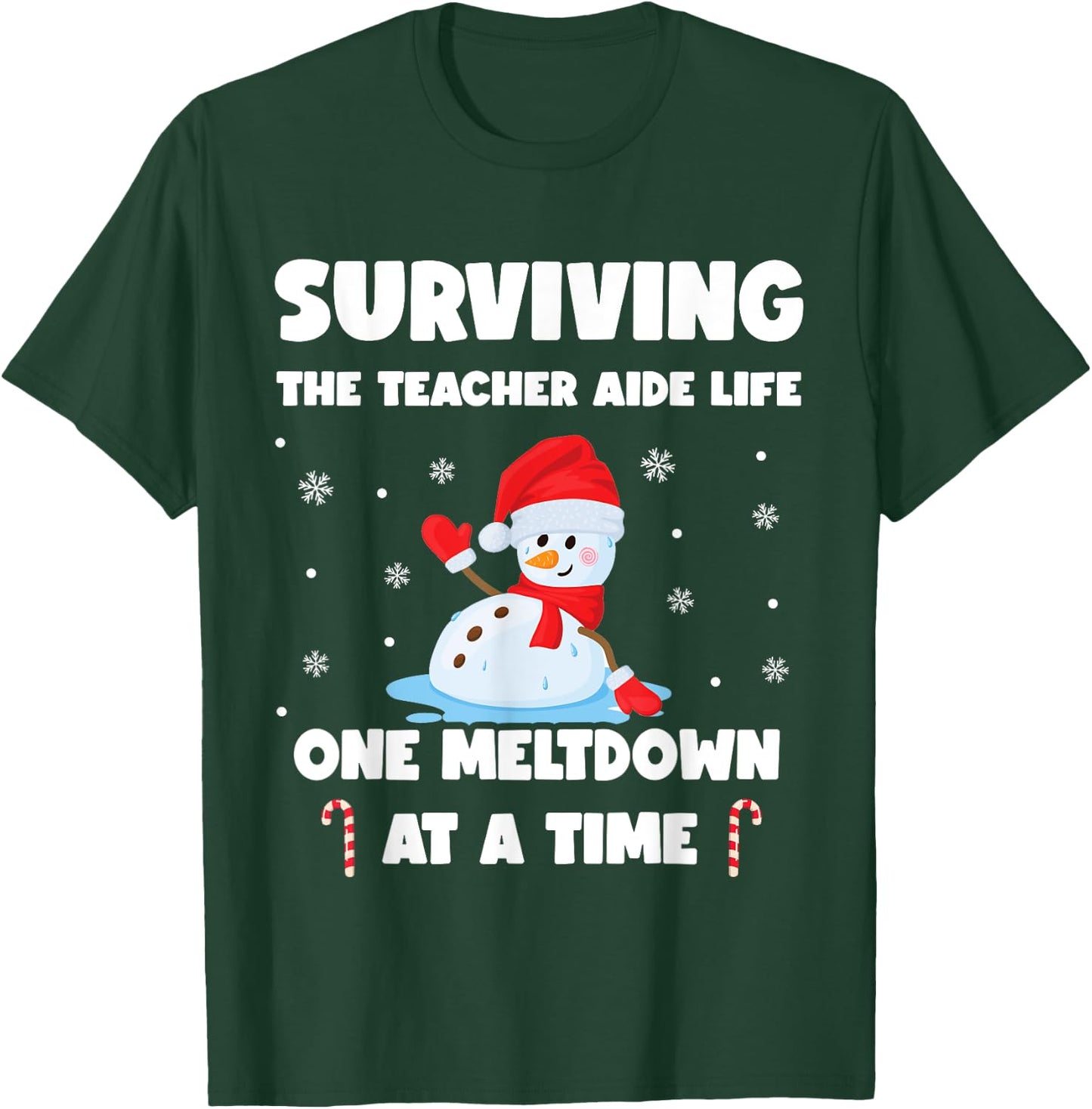 Surviving The Teacher Aide Life One Meltdown At A Time T-Shirt - T-Shirt | Forest