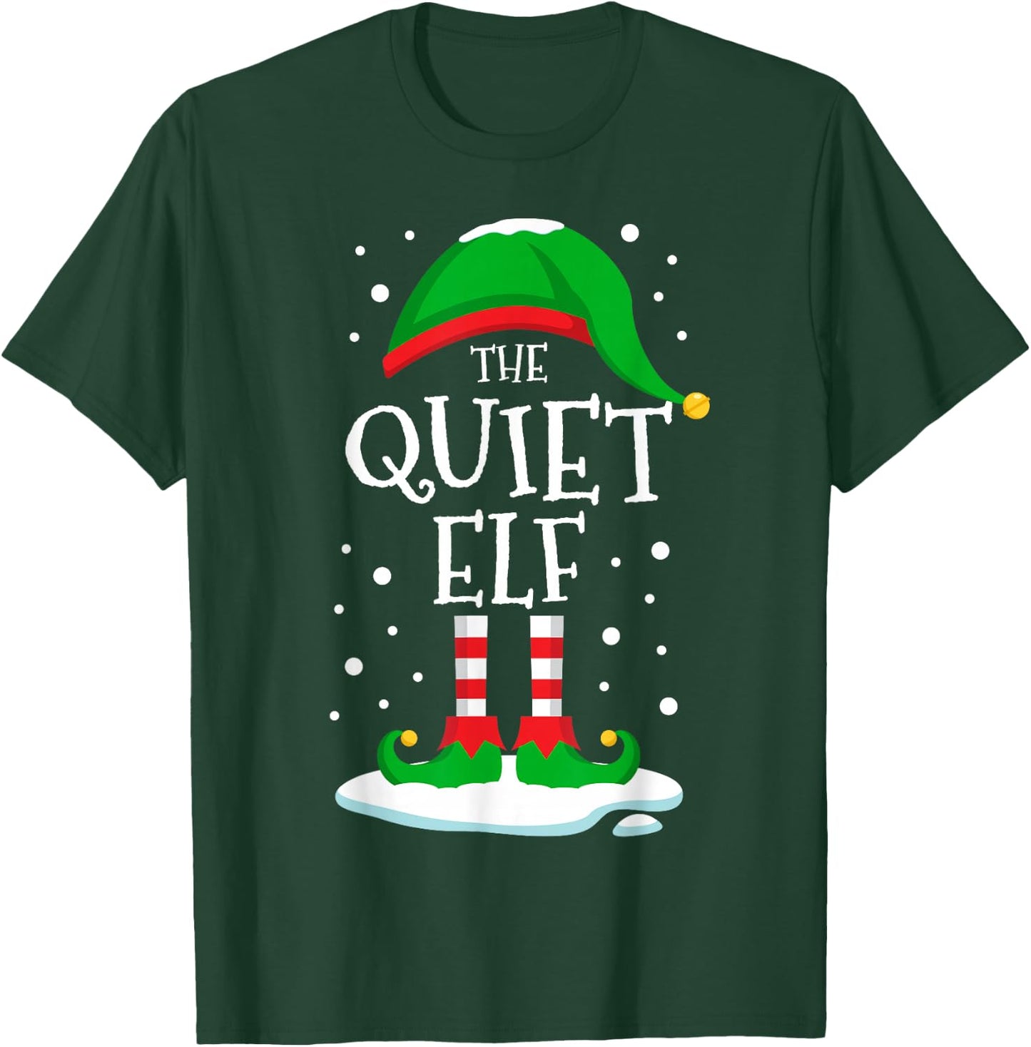 The Quiet Elf Christmas Family Matching Xmas Group Funny T-Shirt - T-Shirt | Forest