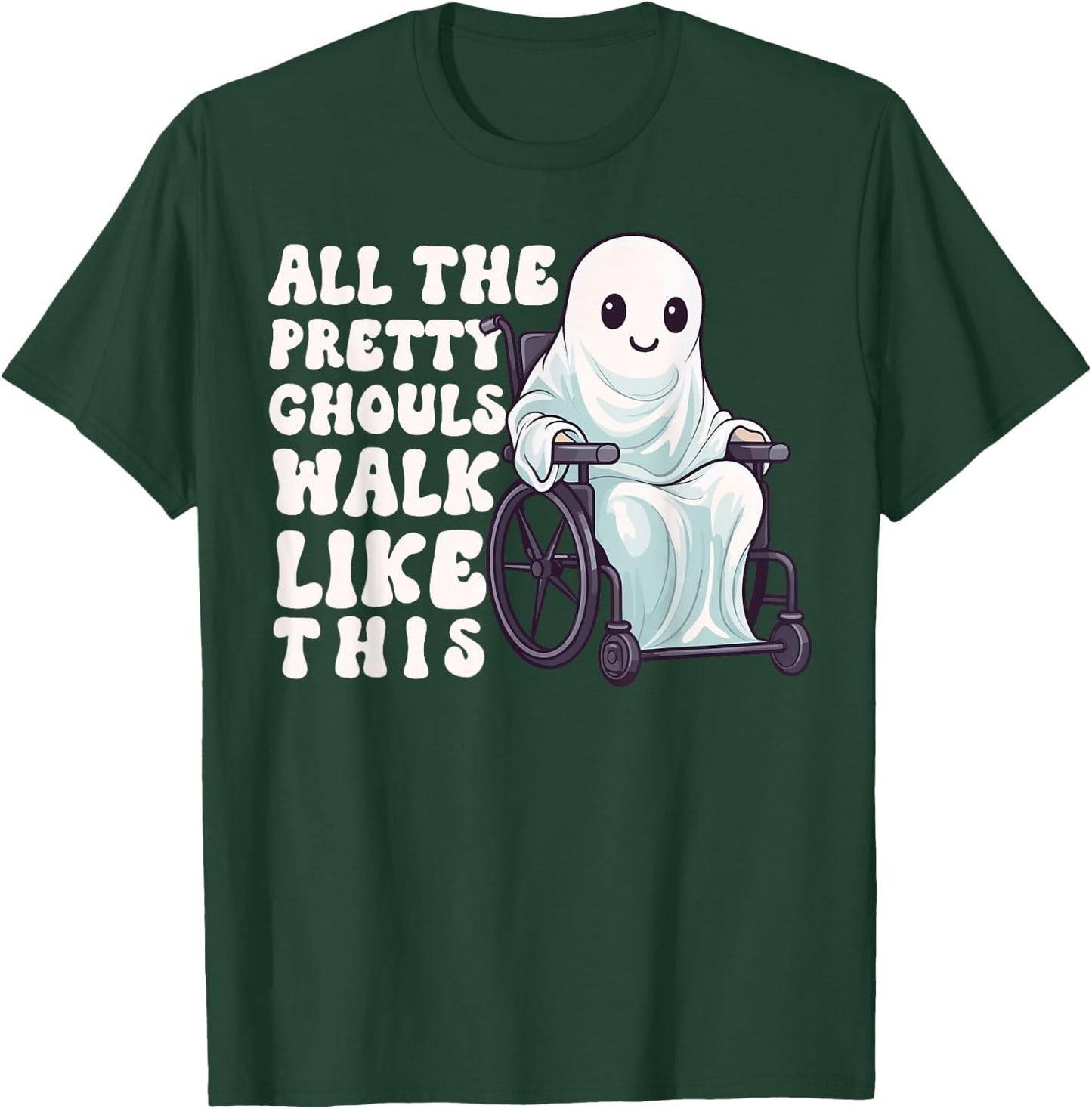 Halloween Wheelchair Costume Handicap Joke Ghouls Walk Like T-Shirt - T-Shirt | Forest