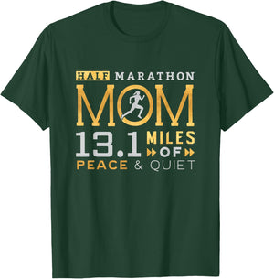 13.1 Half Marathon Mom Shirt Running Mommy Runner Women T-Shirt - T-Shirt | Forest