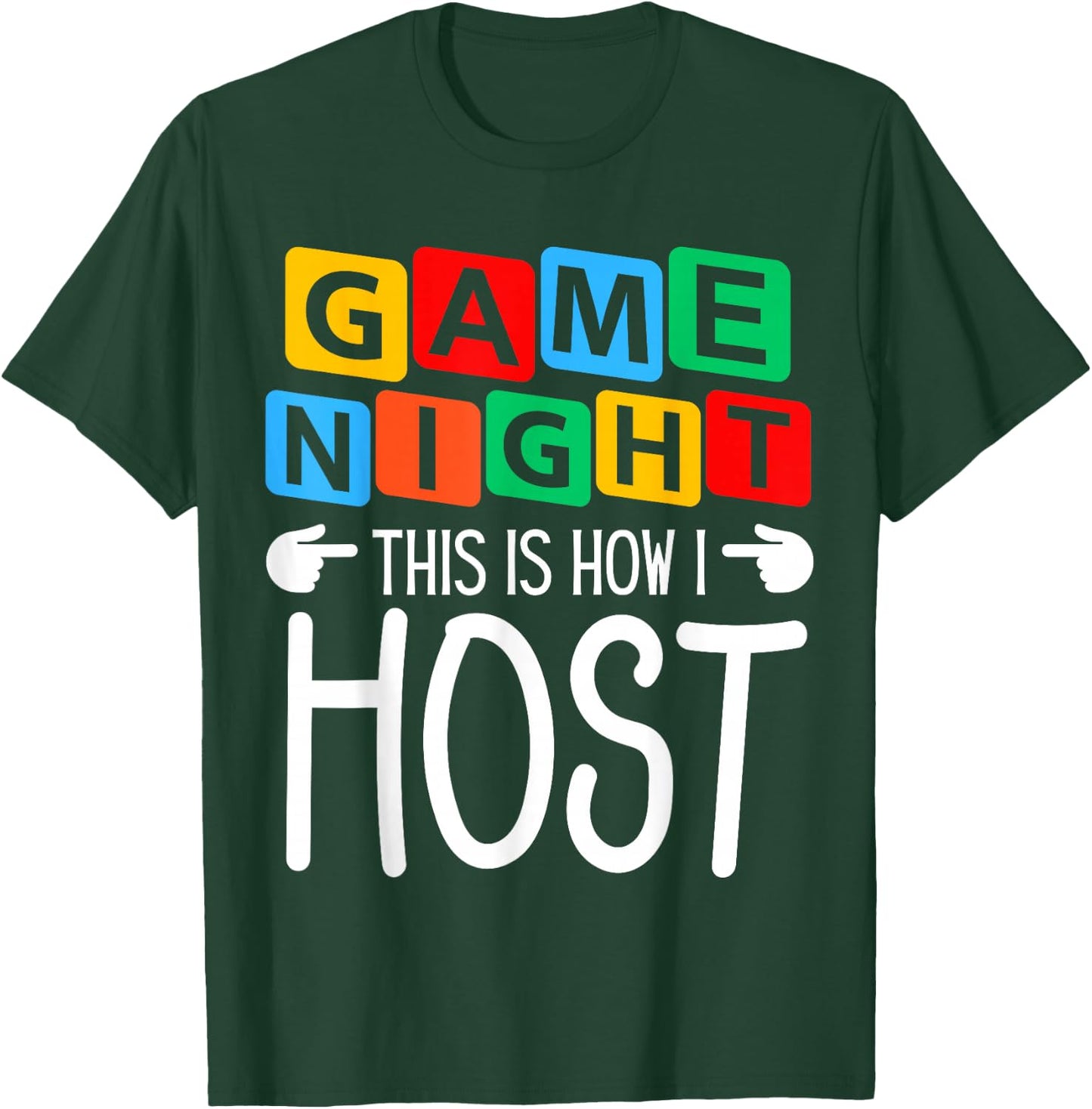 Family Game Night This Is How I Host Game Night Host T-Shirt - T-Shirt | Forest