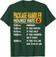 Package Handler Hourly Rate - Funny Warehouse Associate T-Shirt - T-Shirt | Forest