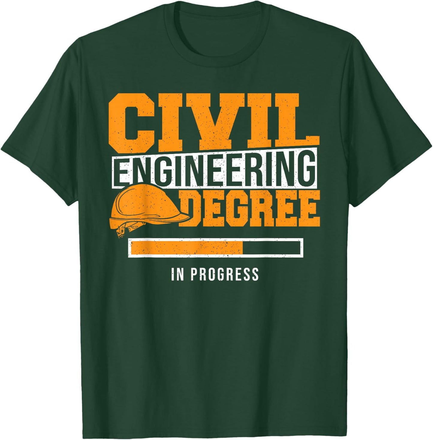 Civil Engineering Degree In Progress Cool Civil Engineer T-Shirt - T-Shirt | Forest