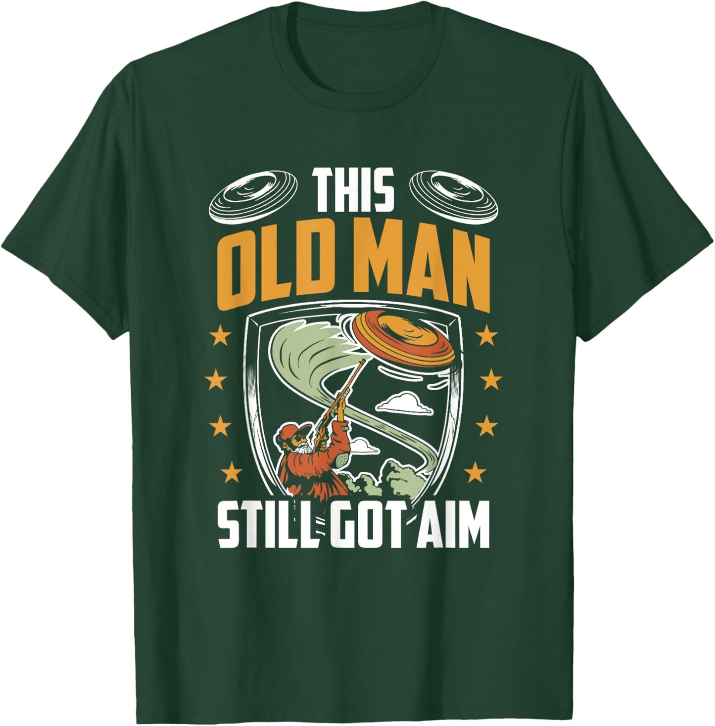 Funny Skeet Shooting Old Man Got Aim Clay Shooter T-Shirt - T-Shirt | Forest