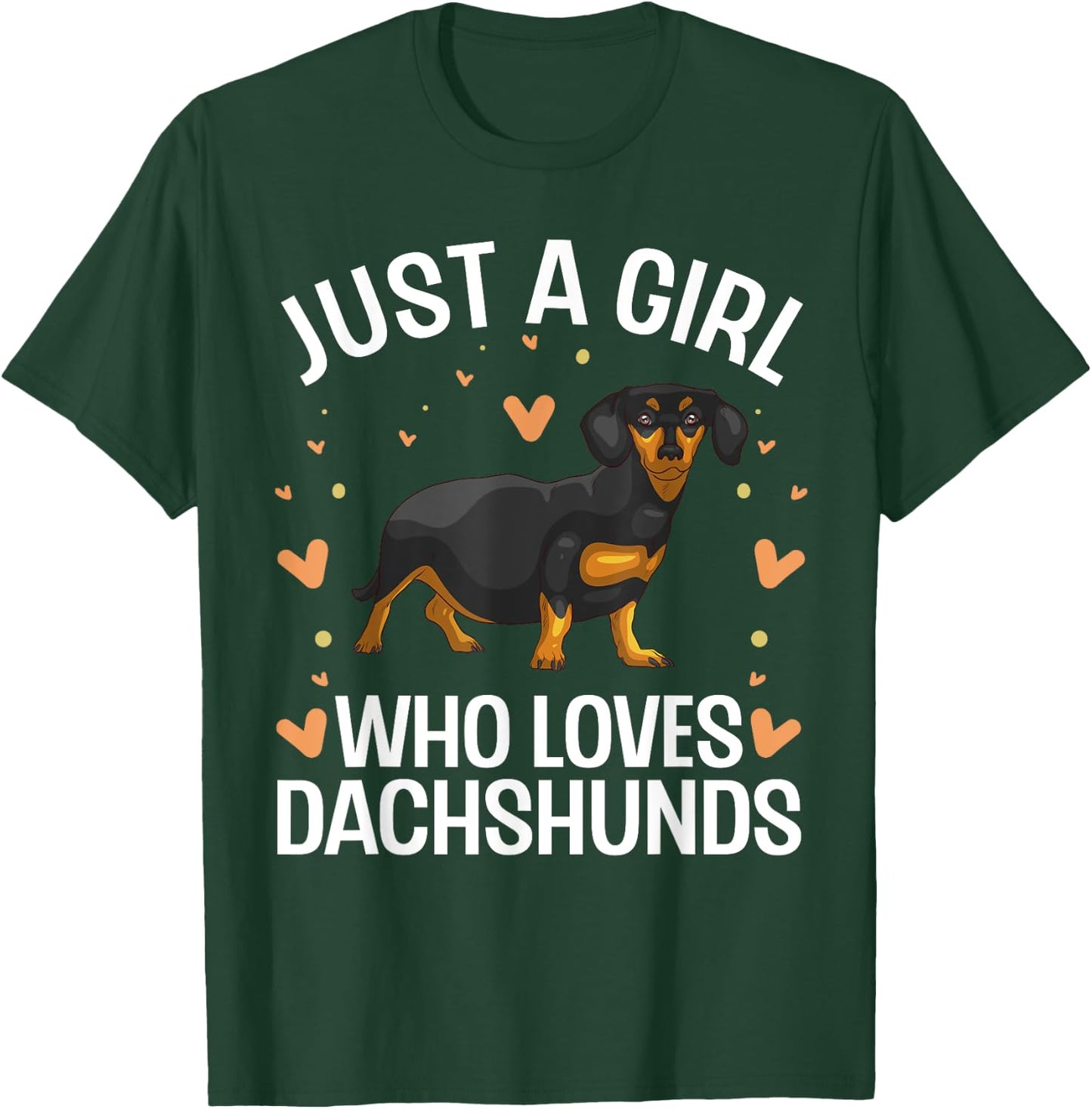 Funny Dachshund Design For Girls Women Kids Wiener Dog Lover T-Shirt - T-Shirt | Forest